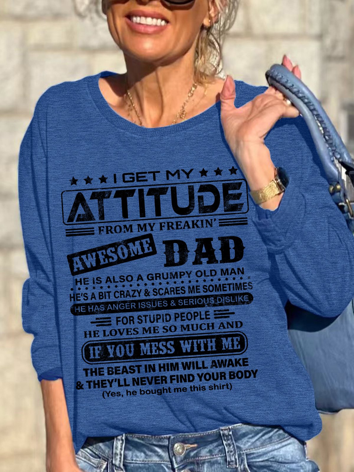 Women Funny Graphic I Get My Attitude From Awesome Dad Sweatshirt