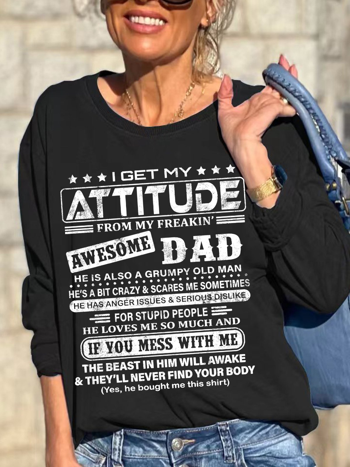 Women Funny Graphic I Get My Attitude From Awesome Dad Sweatshirt